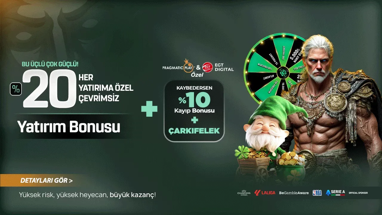 %20 Yatırım + %10 Kayıp + Çarkıfelek Bonusu